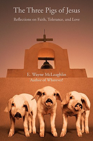 Carte Three Pigs of Jesus E Wayne McLaughlin