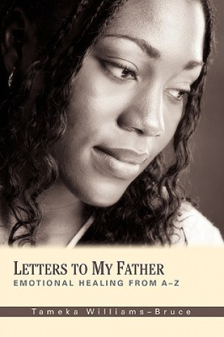 Kniha Letters To My Father Tameka Williams-Bruce