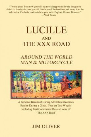 Book Lucille and The XXX Road Jim Oliver