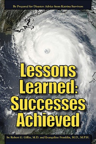 Knjiga Lessons Learned M D Robert G Gillio