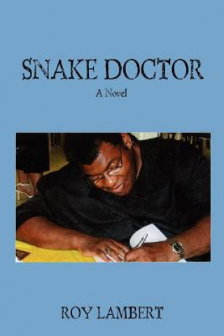 Książka Snake Doctor Roy Lambert