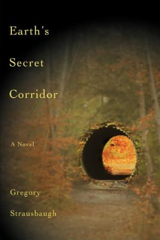Carte Earth's Secret Corridor Gregory Strausbaugh