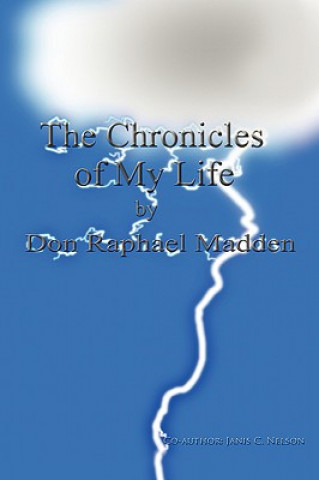 Knjiga Chronicles of My Life Don R Madden