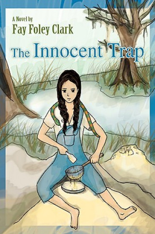 Книга Innocent Trap Fay Foley Clark