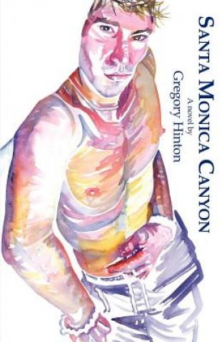 Книга Santa Monica Canyon Gregory Hinton