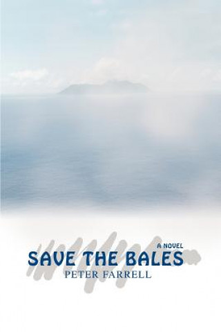 Book Save the Bales Farrell