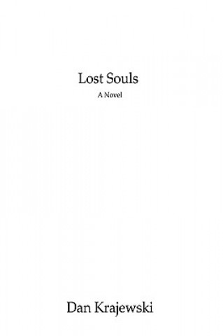 Kniha Lost Souls Dan Krajewski