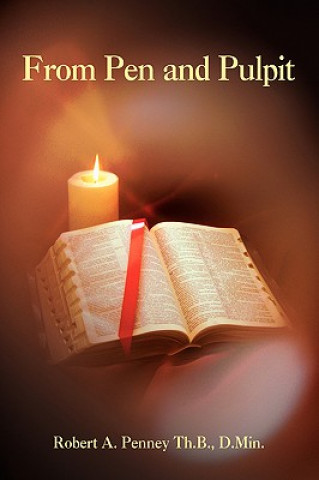 Buch From Pen and Pulpit Robert A Penney