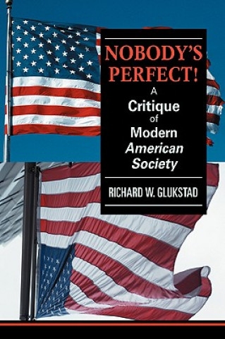Книга Nobody's Perfect! Richard W Glukstad
