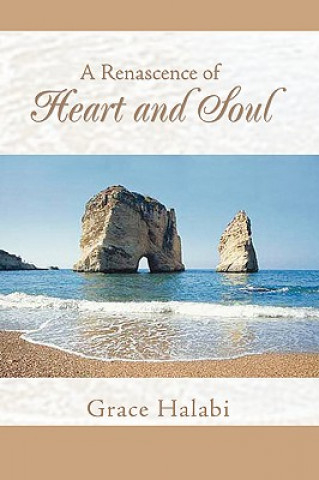 Carte Renascence of Heart and Soul Grace Halabi
