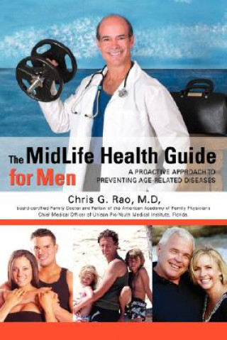 Knjiga Midlife Health Guide for Men Chris G Rao MD Faafp