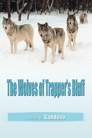 Carte Wolves of Trapper's Bluff Gandeto