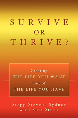 Carte Survive or Thrive? Stepp Stevens Sydnor