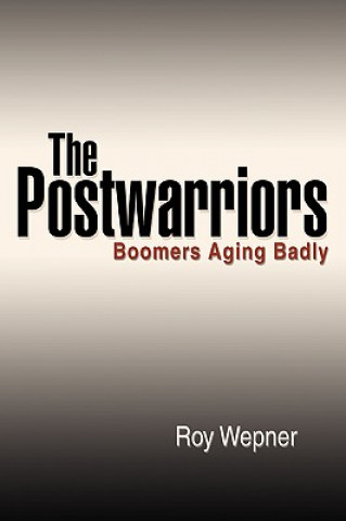 Knjiga Postwarriors Roy Wepner