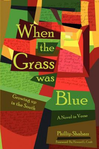 Kniha When the Grass Was Blue Phillip Shabazz