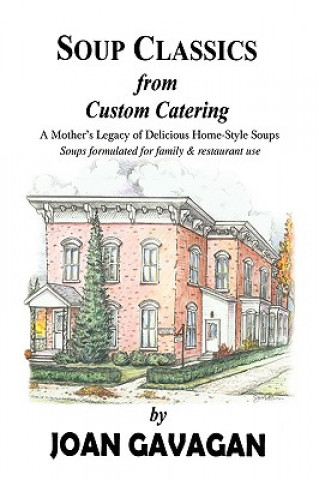 Książka SOUP CLASSICS from Custom Catering Joan Gavagan