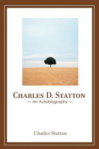 Könyv Charles D. Statton Charles Statton