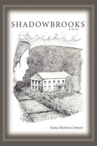 Книга Shadowbrooks Anna Browne Jenner