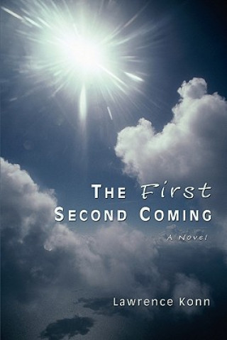 Livro First Second Coming Lawrence Konn
