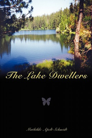 Livre Lake Dwellers Mathilde Apelt Schmidt