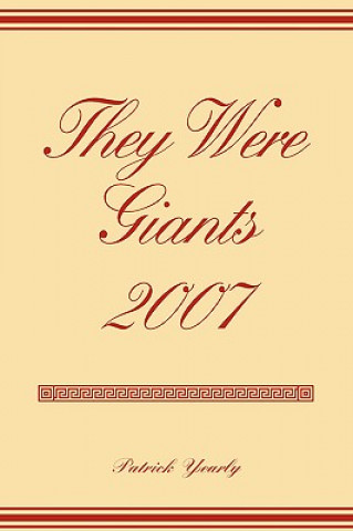 Book They Were Giants 2007 Patrick Yearly