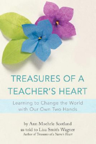 Carte Treasures of a Teacher's Heart Lisa Smith Wagner