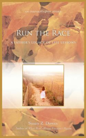 Book Run the Race Susan Z Dawes