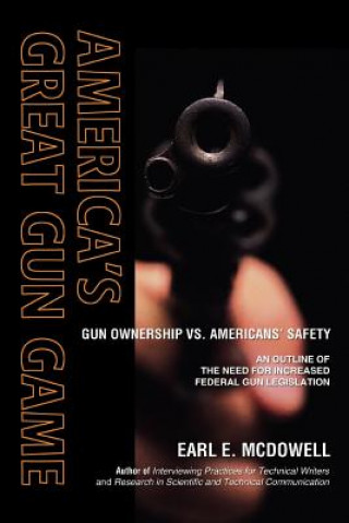 Kniha America's Great Gun Game Earl E McDowell