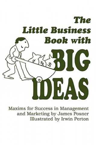 Książka Little Business Book With BIG IDEAS James Posner