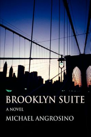 Kniha Brooklyn Suite Dr Michael Angrosino