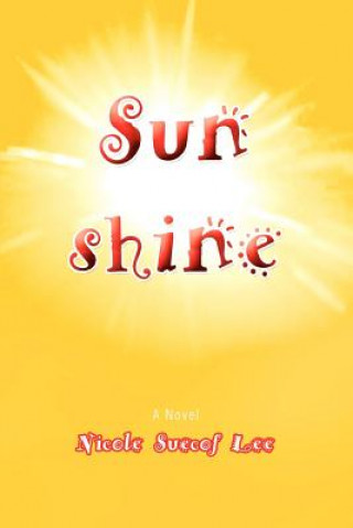 Книга Sunshine Nicole Suecof Lee