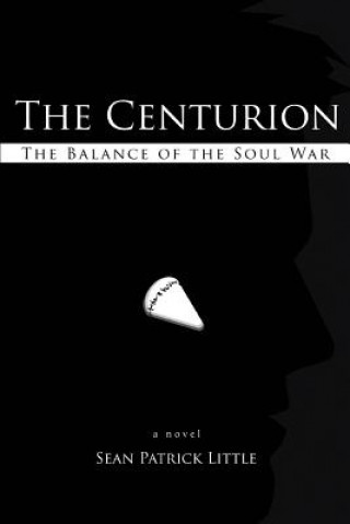 Knjiga Centurion Sean Patrick Little