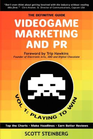 Kniha Videogame Marketing and PR Scott Steinberg