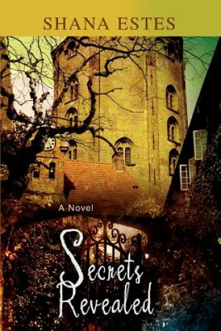 Книга Secrets Revealed Shana Estes