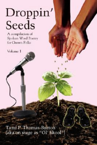 Book Droppin' Seeds Tami P Thomas-Burton