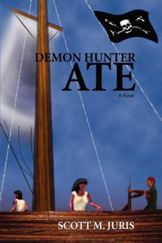 Kniha Demon Hunter Ate Scott M Juris