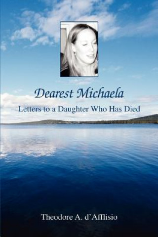 Knjiga Dearest Michaela Theodore A D'Afflisio