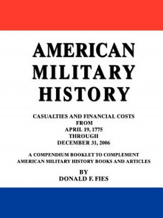 Książka American Military History Donald F Fies