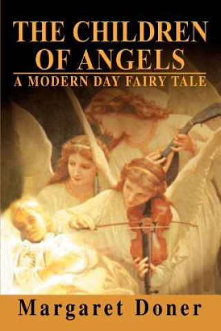 Kniha Children of Angels Margaret Doner