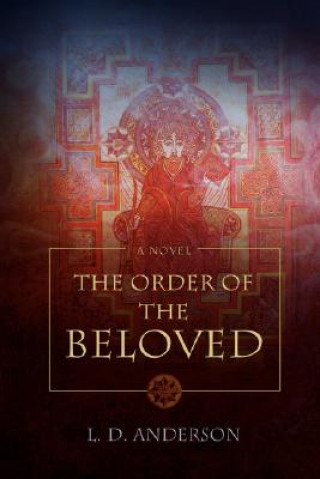 Livre Order of the Beloved L D Anderson