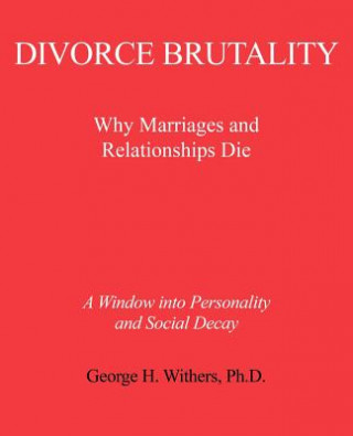 Könyv Divorce Brutality George H Withers