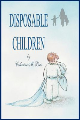 Carte Disposable Children Catherine M Butz