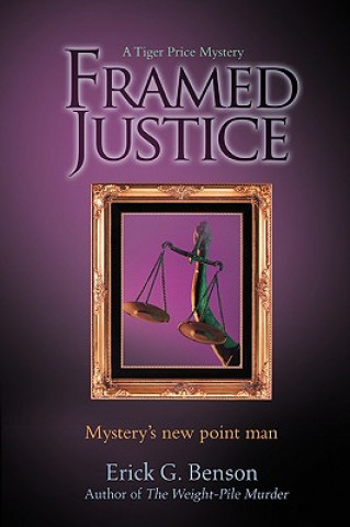 Libro Framed Justice Erick G Benson