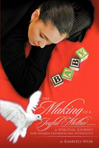 Βιβλίο Making of a Joyful Mother Workbook Kimberly Webb