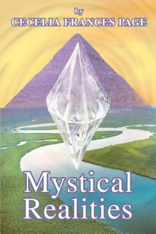 Kniha Mystical Realities Cecelia Frances Page