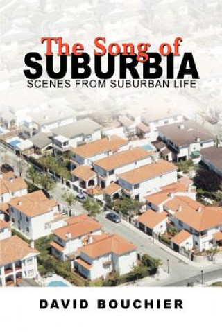 Livre Song of Suburbia David L Bouchier