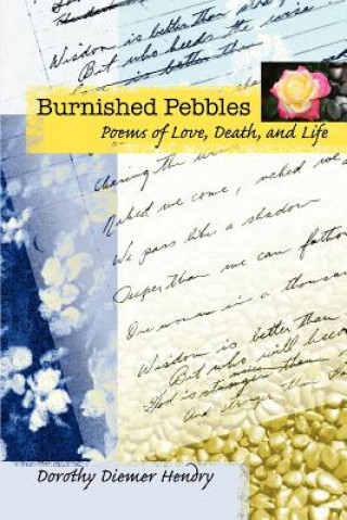 Book Burnished Pebbles Dorothy Diemer Hendry