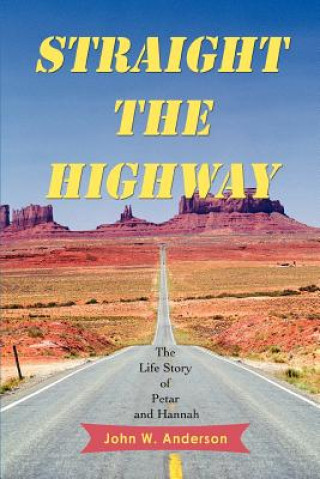 Carte Straight the Highway John W Anderson