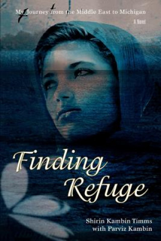 Książka Finding Refuge Shirin Kambin Timms