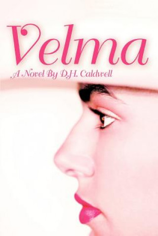 Kniha Velma D H Caldwell